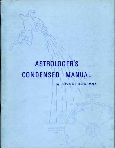DAVIS, T. PATRICK - Astrologer's condensed manual
