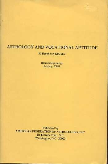 KLCKLER, H. BARON VON - Astrology and vocational aptitude