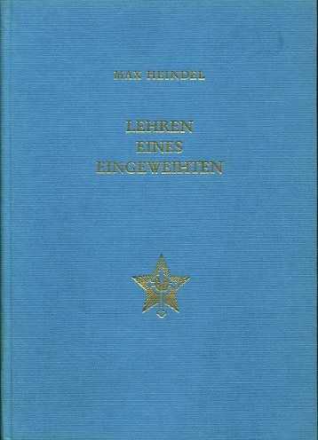 HEINDEL, MAX - Lehren eines Eingeweihten