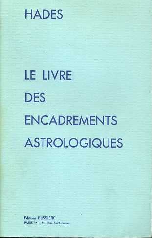 HADES - Le livre des encadrements astrologiques