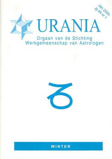  - Urania. Orgaan van de Stichting Werkgemeenschap van Astrologen. jaargang 94, nr. 1, Jan 2000 Winter