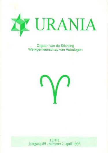  - Urania. Orgaan van de Stichting Werkgemeenschap van Astrologen. jaargang 89, nr. 2, April 1995 Lente
