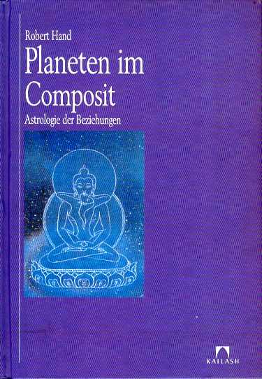 HAND, ROBERT - Planeten im Composit. Astrologie der Beziehungen