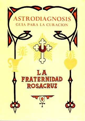 HEINDEL, MAX/FOSS-HEINDEL, AUGUSTA - Astrodiagnosis. Guia para la curacion