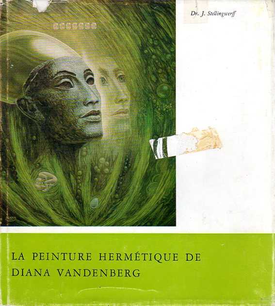 STELLINGWERFF, J. - La peinture hermtique de Diana Vandenberg