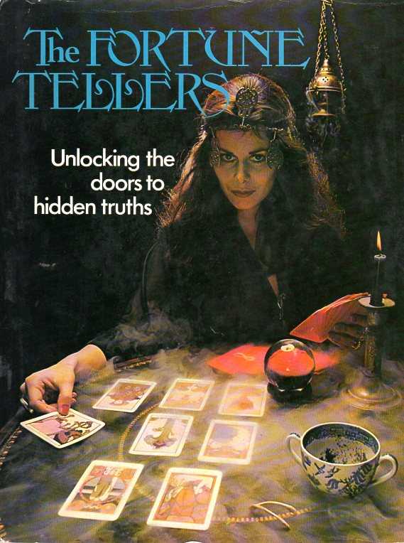 DEUTCH, YVONNE [EDITOR] - The Fortune Tellers. Unlocking the doors to hidden truths