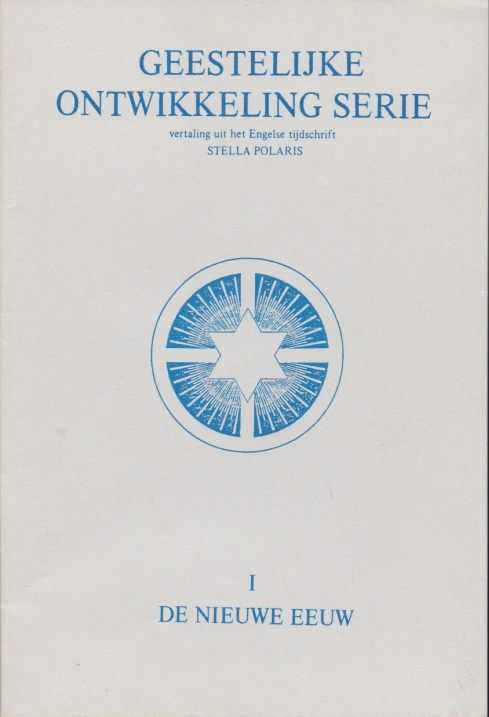  - Geestelijke ontwikkeling serie. Vertaling uit het engelse tijdschrift Stella Polaris