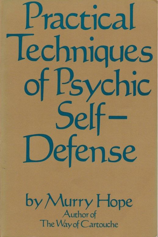 HOPE, MURRY - Practical Techniques of Psychic Self-defense