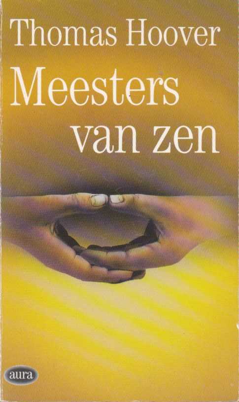 HOOVER, THOMAS - Meesters van Zen