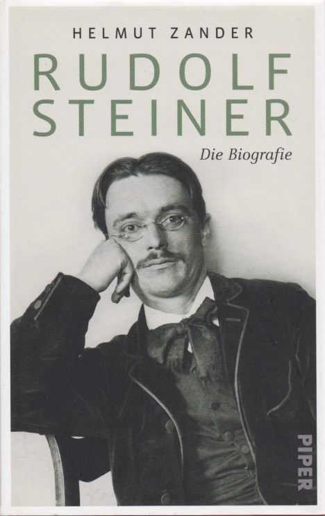 ZANDER, HELMUT - Rudolf Steiner. Die Biografie