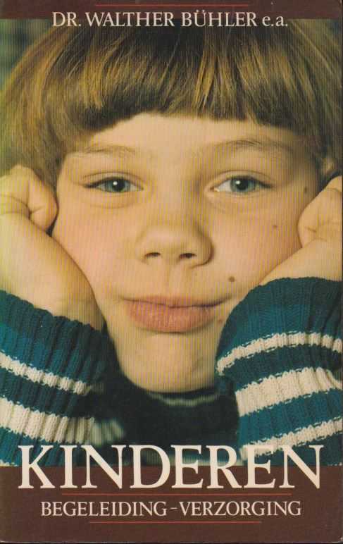 BHLER, WALTHER [E.A.] - Kinderen, begeleiding, verzorging