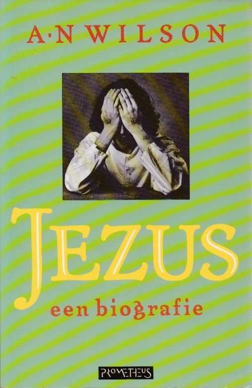 WILSON, A.N. - Jezus, een biografie