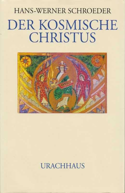 SCHROEDER, HANS-WERNER - Der kosmische Christus