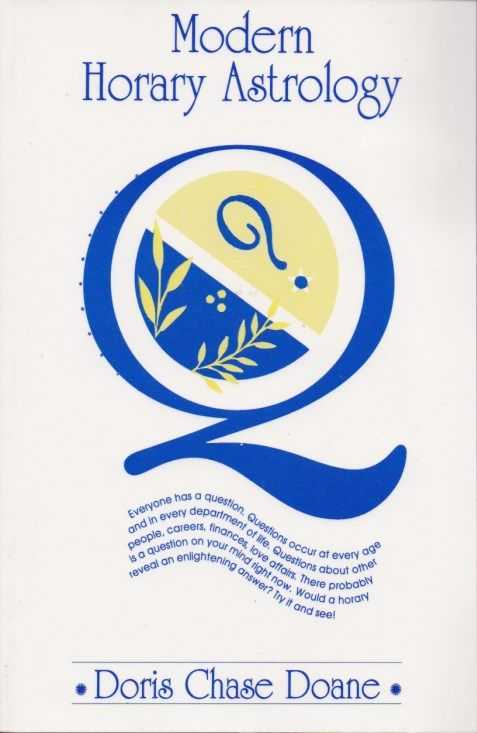DOANE, DORIS CHASE - Modern Horary Astrology