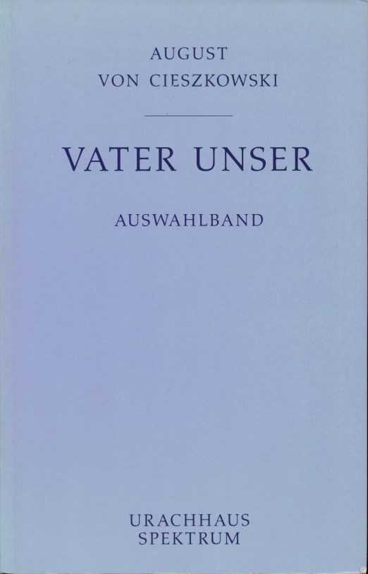CIESZKOWSKI, AUGUST VON - Vater unser. Auswahlband