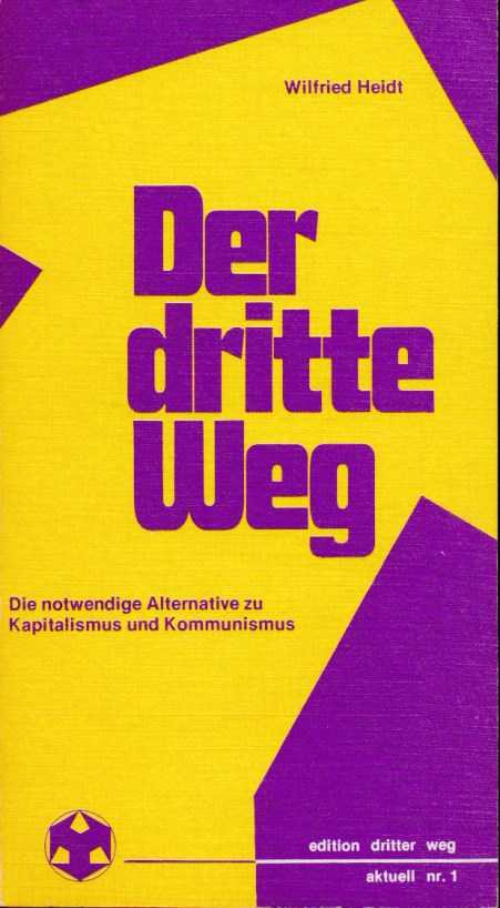 HEIDT, WILFRIED - Der dritte weg
