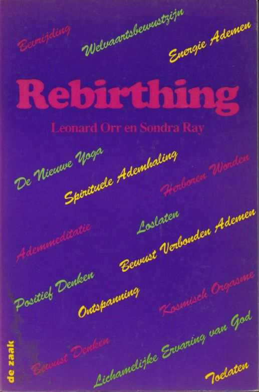 ORR, LEONARD/RAY, SONDRA - Rebirthing
