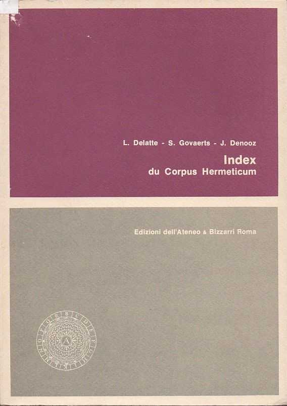DELATTE, L. / GOVAERTS, S. / DENOOZ, J. - Index du Corpus Hermeticum
