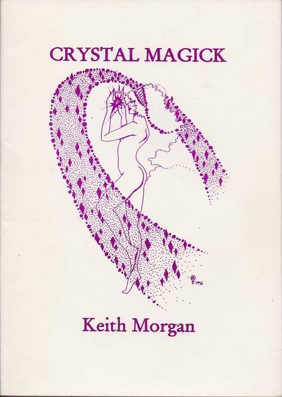 MORGAN, KEITH - Crystal Magick