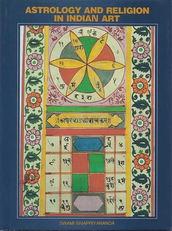 SIVAPRIYANANDA, SWAMI - Astrology and religion in indian art