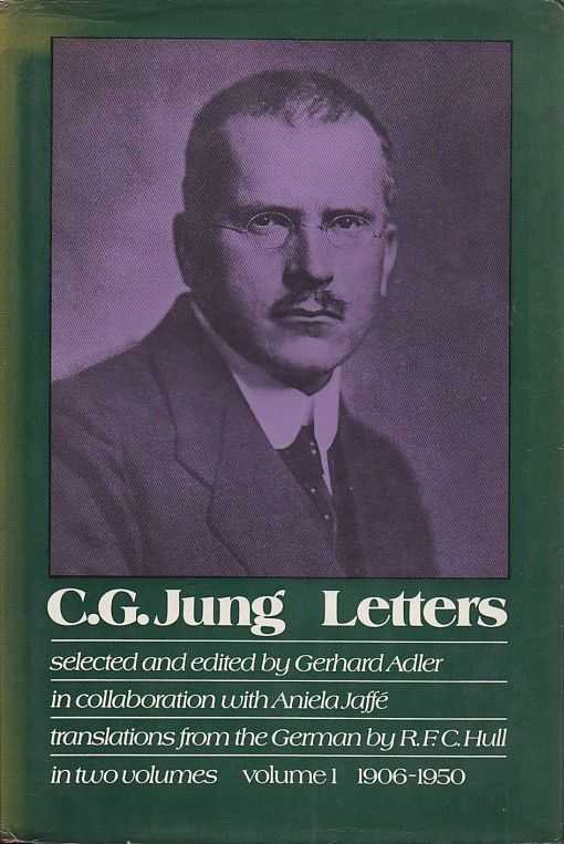 JUNG, C.G. - C.G. Jung. Letters. Volume 1: 1906-1950