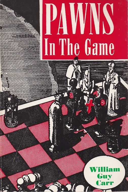 CARR, WILLIAM GUY - Pawns in the Game