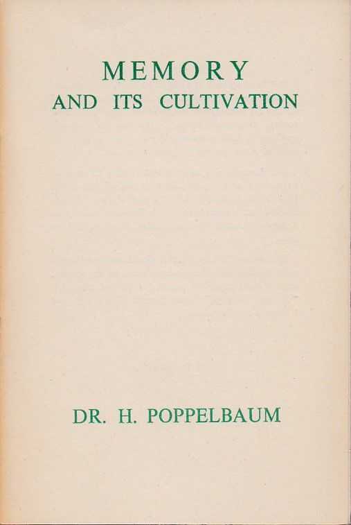 POPPELBAUM, HERMANN - Memory and its Cultivation