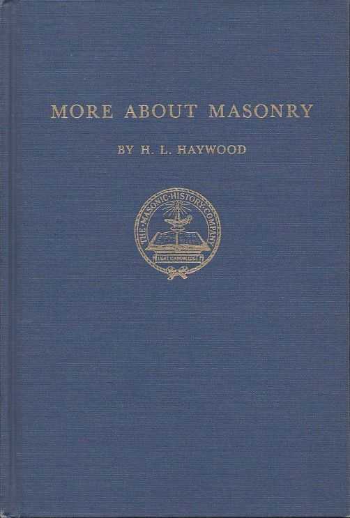 HAYWOOD, H.L. - More about Masonry