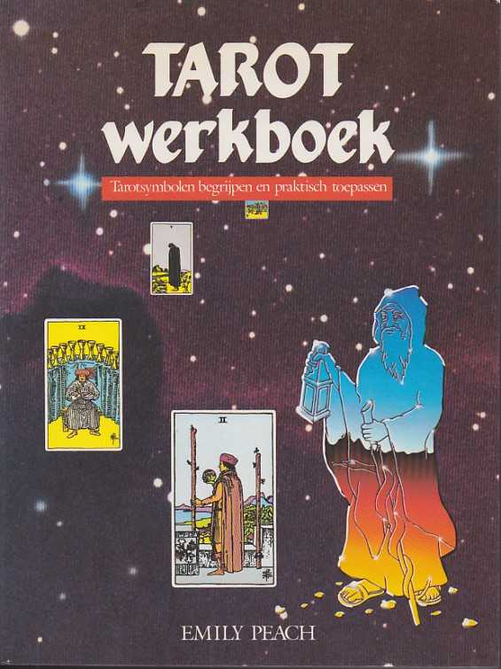 PEACH, EMILY - Tarot werkboek. Tarotsymbolen begrijpen en praktisch toepassen