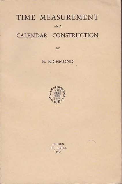 RICHMOND, B. - Time measurement and calendar construction