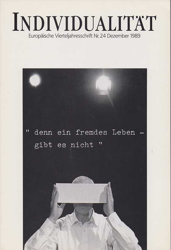 GUT, TAJA [ED.] - Individualitt. Europische Vierteljahresschrift. 8. Jahrgang. Heft 24. Dezember 1989