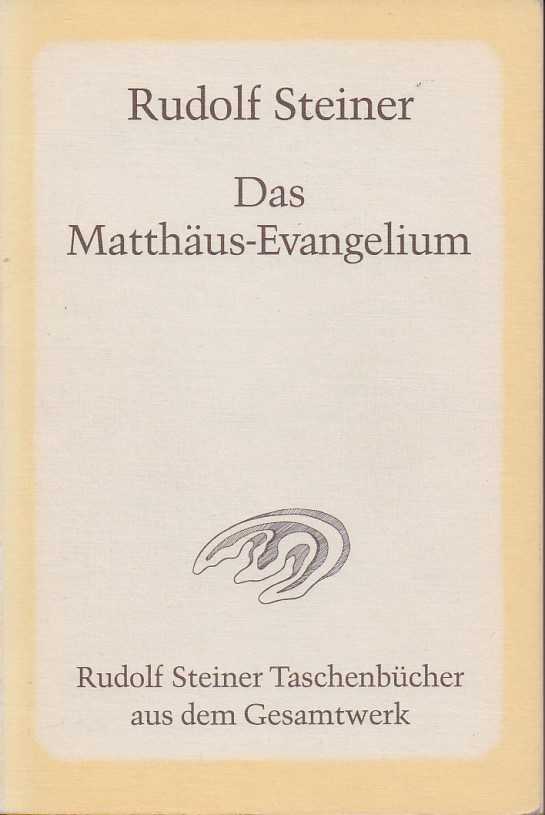 STEINER, RUDOLF - Das Matthus-Evangelium. Zwlf Vortrge von Dr. Rudolf Steiner gehalten in Bern im September 1910