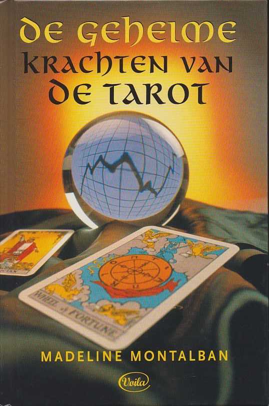 MONTALBAN, MADELINE - De geheime krachten van de tarot