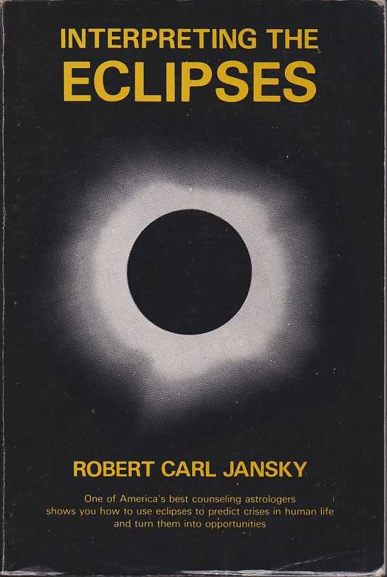 JANSKY, ROBERT CARL - Interpreting the eclipses