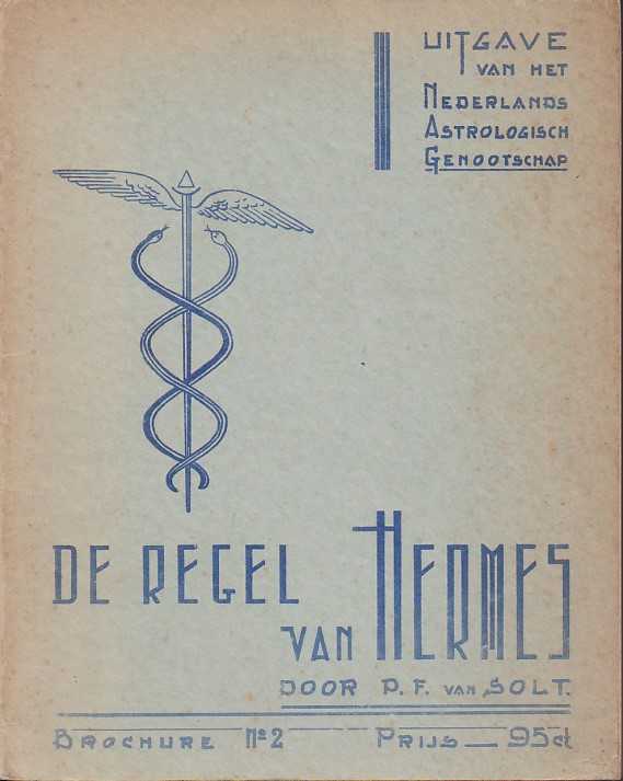 SOLT, P.F. VAN - De regel van Hermes
