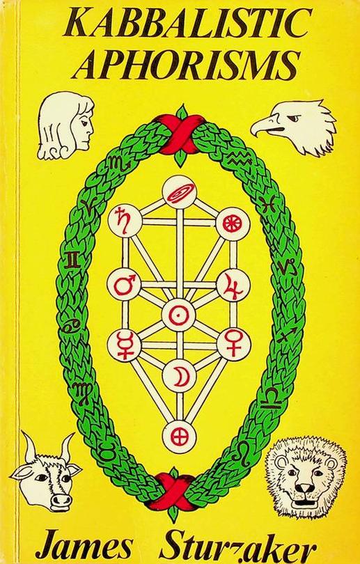 STURZAKER, JAMES - Kabbalistic Aphorisms