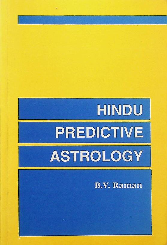 RAMAN, B.V. - Hindu Predictive Astrology