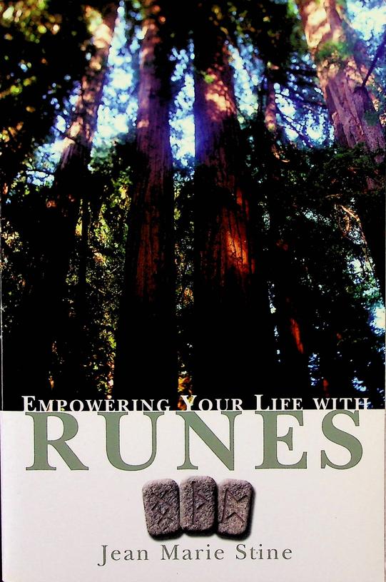 STINE, JEAN MARIE - Empowering your life with runes
