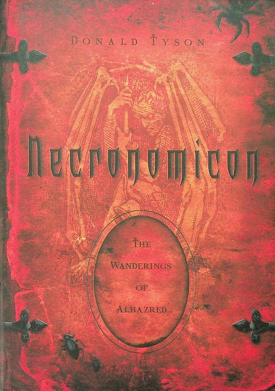 TYSON, DONALD - Necronomicon. The Wanderings of Alhazred