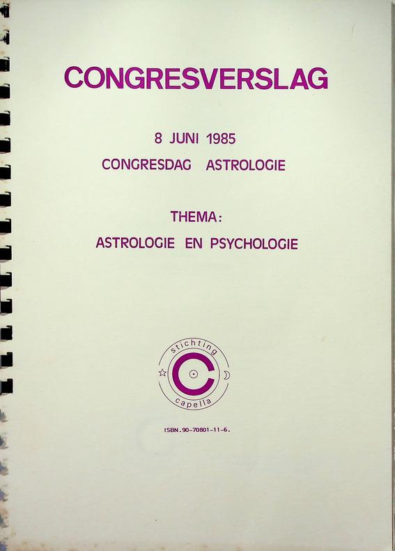  - Congresverslag. 8 juni 1985. Congresdag astrologie. Thema: astrologie en psychologie