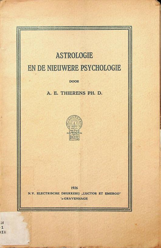 THIERENS, A.E. - Astrologie en de nieuwere psychologie