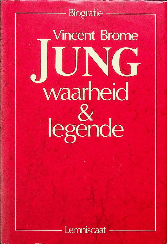 BROME, VINCENT - Jung. Waarheid & legende