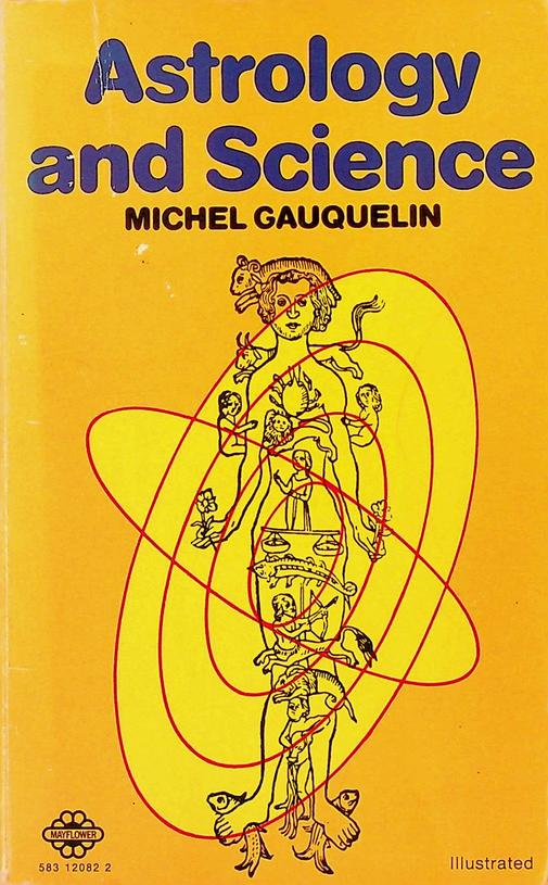 GAUQUELIN, MICHEL - Astrology and Science
