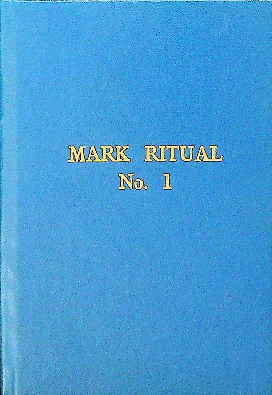  - Mark Ritual No. 1