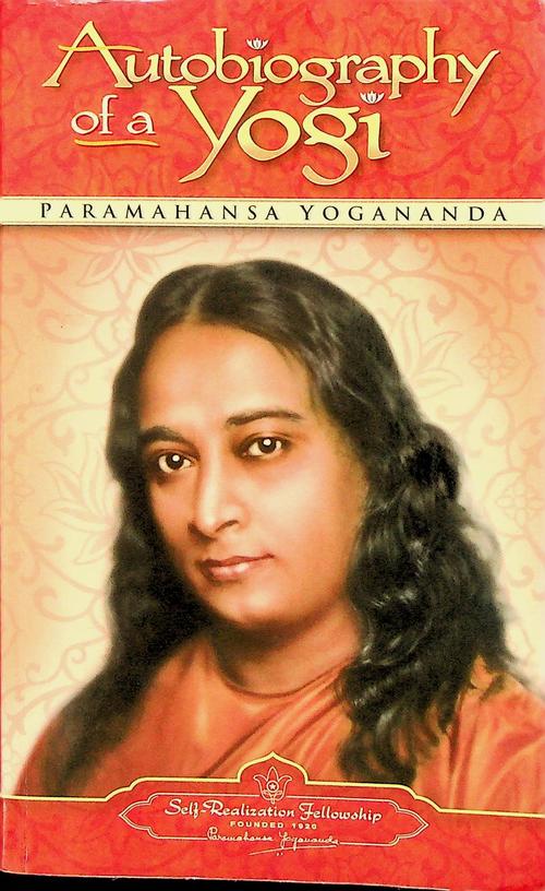 YOGANANDA, PARAMAHANSA - Autobiography of a Yogi