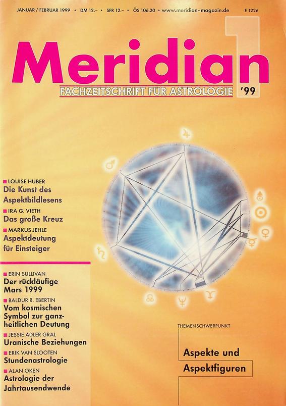 - Meridian. Fachzeitschrift fr Astrologie. 1999 Komplett