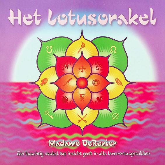 DERENIER, MADAME - Het Lotusorakel. Een krachtig orakel dat inzicht geeft in alle levensvraagstukken