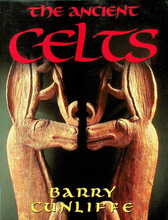 CUNLIFE, BARRY - The ancient celts