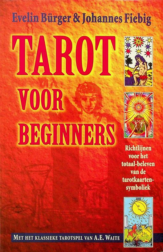 BRGER, EVELIN/JOHANNES FIEBIG - Tarot voor beginners