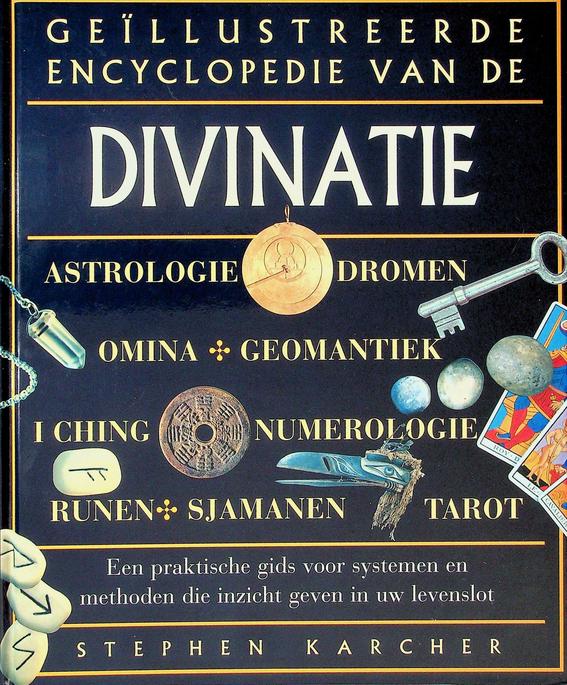 KARCHER, STEPHEN - Gellustreerde encyclopedie van de divinatie